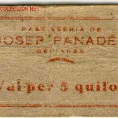 Billetes locales: VALE 5 KG.PASTISSERIA JOSEP PANADES(BELIANES)