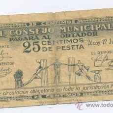 Billetes locales: ALCOY- ALICANTE- CONSEJO MUNICIPAL- 25 CENTIMOS-12-07-1937