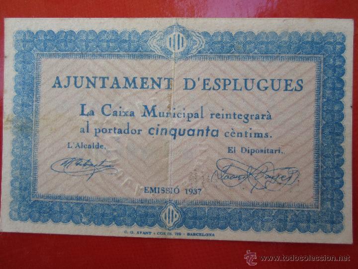 Billetes locales: ajuntament d&acute;esplugues 50 centims 1937  - original - Foto 1