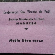 Billetes locales: VALE POR MEDIA LIBRA DE CARNE CONFERENCIAS SAN VICENTE PAUL MANRESA