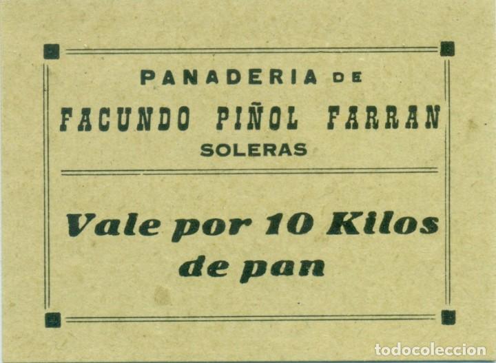 Billetes locales: SOLERAS VALE POR 10 KILOS DE PAN DE FACUNDO PI&Ntilde;OL