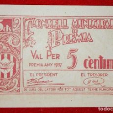 Billetes locales: BILLETE LOCAL DE 5 CENTIMOS DEL AYUNTAMIENTO DE PREMIA DEL AÑO 1937. Lote 90182188