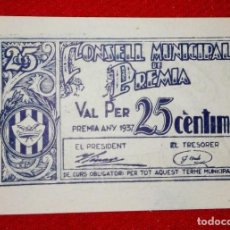 Billetes locales: BILLETE LOCAL DE 25 CENTIMOS DEL AYUNTAMIENTO DE PREMIA DEL AÑO 1937