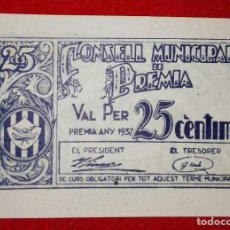Billetes locales: BILLETE LOCAL DE 25 CENTIMOS DEL AYUNTAMIENTO DE PREMIA DEL AÑO 1937. Lote 90182452
