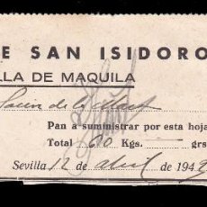 Billetes locales: *** MUY RARO VALE DE PAN 1942 HORNO DE SAN ISIDORO (SEVILLA) ***