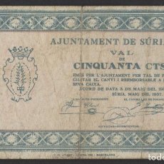 Billetes locales: J.B. BILLETE DE SURIA , 50 CENTIMOS , 1ª EMISIÓN , MONTANER: 1392 B , TURRÓ: 2417