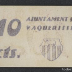 Billetes locales: J.B. BILLETE DE VACARISSES ( VAQUERISES ) , 10 CENTIMOS , 3ª EMISIÓN , MONTANER: 1502 D , TURRÓ: 26