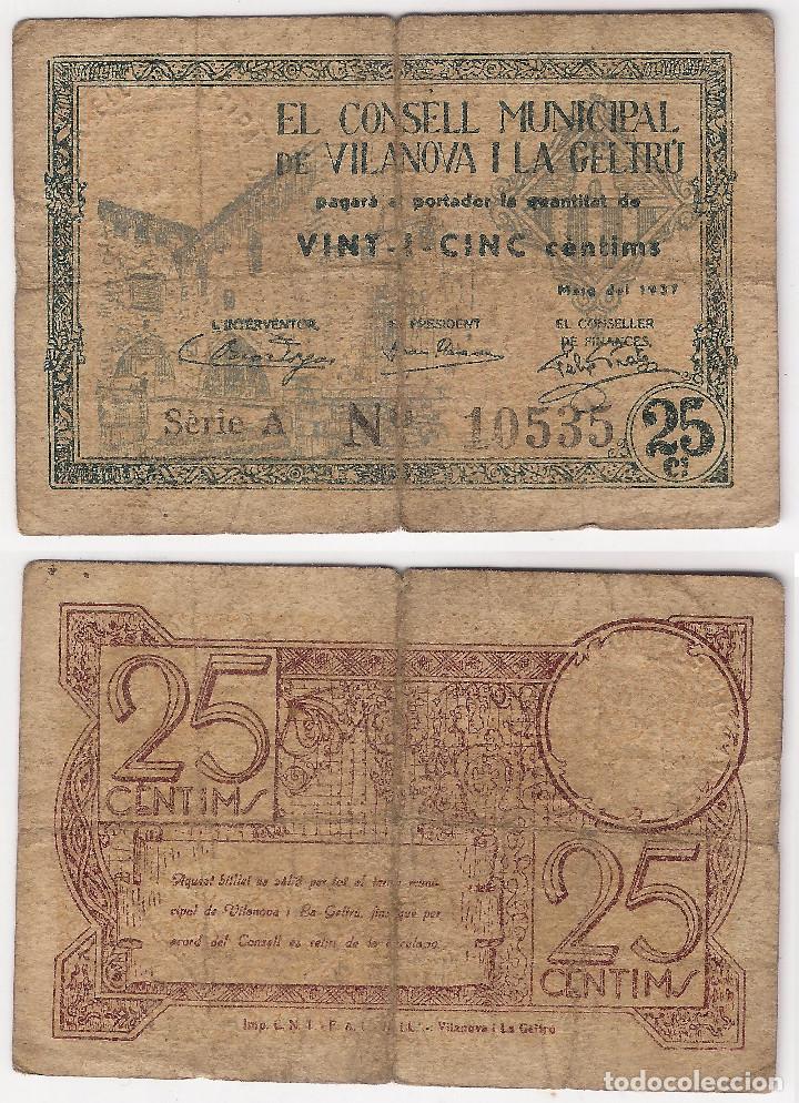 Billetes locales: VILANOVA Y LA GELTRU. 1937. 25 C&Eacute;NTIMOS (RC) - Foto 1