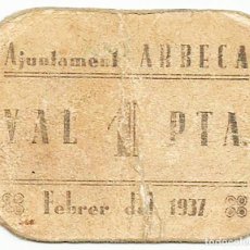 Billetes locales: ARBECA (LLEIDA), BILLETE DE 1 PESETA DE FEBRERO DE 1937. RARO LOTE 1509. Lote 217927166