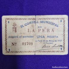 Billetes locales: BILLETE DE EL CONSELL MUNICIPAL DE LA PERA. 1 PESETA. ORIGINAL. 1937. GUERRA CIVIL.. Lote 291535943