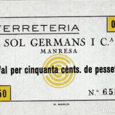 Billetes locales: FERRETERIA SOL GERMANS I Cª - MANRESA - 50 CENTIMOS - (SIN CIRCULAR). Lote 302428138