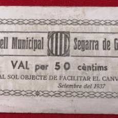 Billetes locales: SEGARRA DE GAIÁ. TARRAGONA. CONSELL MUNICIPAL, 50 CENTIMS. Lote 320410253