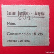 Banconote locali: FICHA DE CASINO MAYALS 15 CENTIMOS DE CONSUMICION1937 GUERRA CIVIL