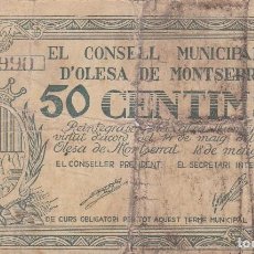 Banconote locali: BILLETE DE 50 CENTIMOS DEL CONSELL MUNICIPAL D'OLESA DE MONTSERRAT DEL AÑO 1937