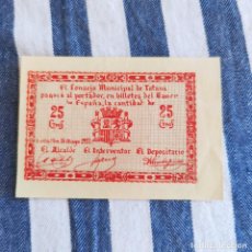 Billetes locales: BILLETE DE 25 CTS. DEL CONSEJO MUNICIPAL DE TOTANA. SIN CIRCULAR, DE 1937. GUERRA CIVIL