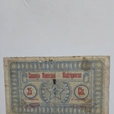 Billetes locales: BILLETE LOCAL DE CASTILLA LA MANCHA DE 25 CÉNTIMOS DE MADRIGUERAS (ALBACETE), GUERRA CIVIL 1937