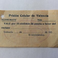 Billetes locales: VIÑETA, BILLETE, VALE 10 CÉNTIMOS DE PESETA. 1938 GUERRA CIVIL. PRISION CELULAR VALENCIA.. Lote 374955394