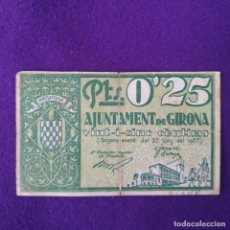 Billetes locales: BILLETE GUERRA CIVIL. AJUNTAMENT DE GIRONA. 25 CENTIMOS. 1937. ORIGINAL.. Lote 386493714