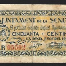 Billetes locales: LA SENIA (TARRAGONA), BILLETE LOCAL DE 50 CENTIMOS. GUERRA CIVIL. LOTE 1850. Lote 390253614