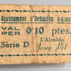Billetes locales: 10 CENTIMS AJUNTAMENT ARBUCIES 1937 - BILLETE LOCAL - 10 CENTIMOS - GERONA
