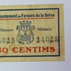 Billetes locales: BILLETE DE 50 CENTIMOS DEL AJUNTAMENT DE FARNERS DE LA SELVA DE 1937 EN MBC+