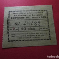 Billetes locales: REF: SILLARBITRIO_01 COLECCION AYUNTAMIENTO BARCELONA ASIENTOS FERIA DE MUESTRAS VDA. DE GAY VILA