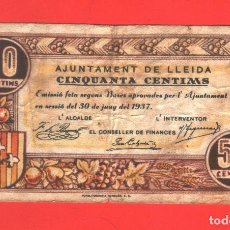 Banconote locali: AJUNTAMENT DE LLEIDA. BILLETE LOCAL. 50 CENTIMOS. AÑO 1937. GUERRA CIVIL. MONEDA DE NECESIDAD.