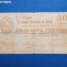 Billetes locales: GARCÍA ( TARRAGONA ) 50 CÉNTIMOS