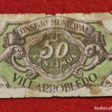 Billetes locales: BILLETE LOCAL GUERRA CIVIL 50 CENTIMOS VILLARROBLEDO ALBACETE 1937 ORIGINAL PF