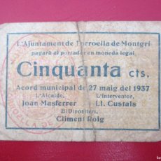 Billetes locales: BILLETE LOCAL 50 CENTIMOS TORROELLA DE MONTGRI 1937 GUERRA CIVIL