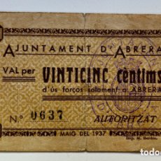 Banconote locali: BILLETE LOCAL / MUNICIPAL ABRERA 25 CENTIMOS 1937. DAÑADO GUERRA CIVIL