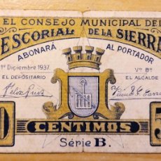 Billetes locales: BILLETE CARTONCILLO DE 50 CÉNTIMOS DEL CONSEJO MUNICIPAL DE ESCORIAL DE LA SIERRA, AÑO 1937. RARO.