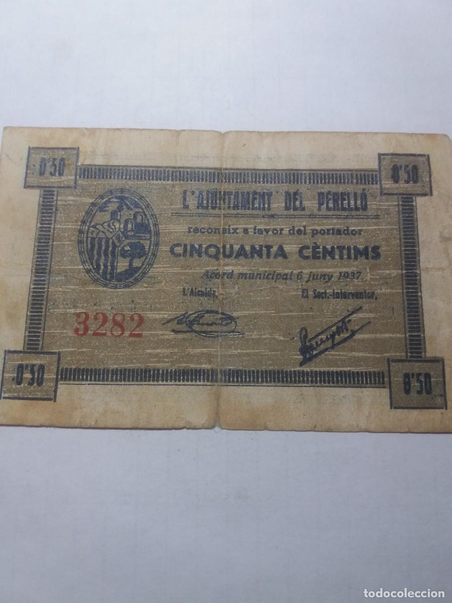 Notas locais: Bitllet billete 50 C&egrave;ntims C&eacute;ntimos Ajuntament EL PERELL&Oacute; 6 Juny 1937