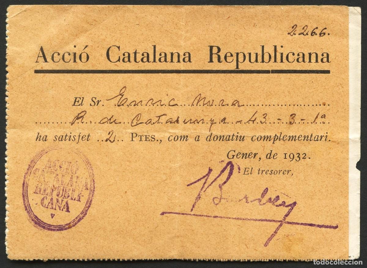 Notas locais: REP&Uacute;BLICA ESPA&Ntilde;OLA, RECIBOS, ACCI&Oacute; CATALANA REPUBLICANA, VALOR: 2 PESETAS, 1932