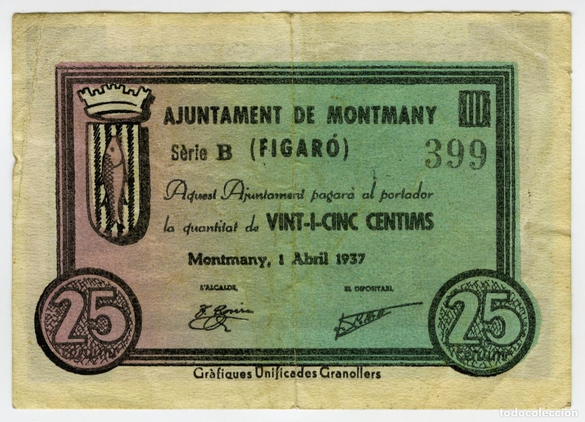 Billetes locales: GUERRA CIVIL &middot; REP&Uacute;BLICA ESPA&Ntilde;OLA 1937 &middot; 25 cts MONTMANY (FIGAR&Oacute;), AJUNTAMENT &middot; BILLETE LOCAL #D1182
