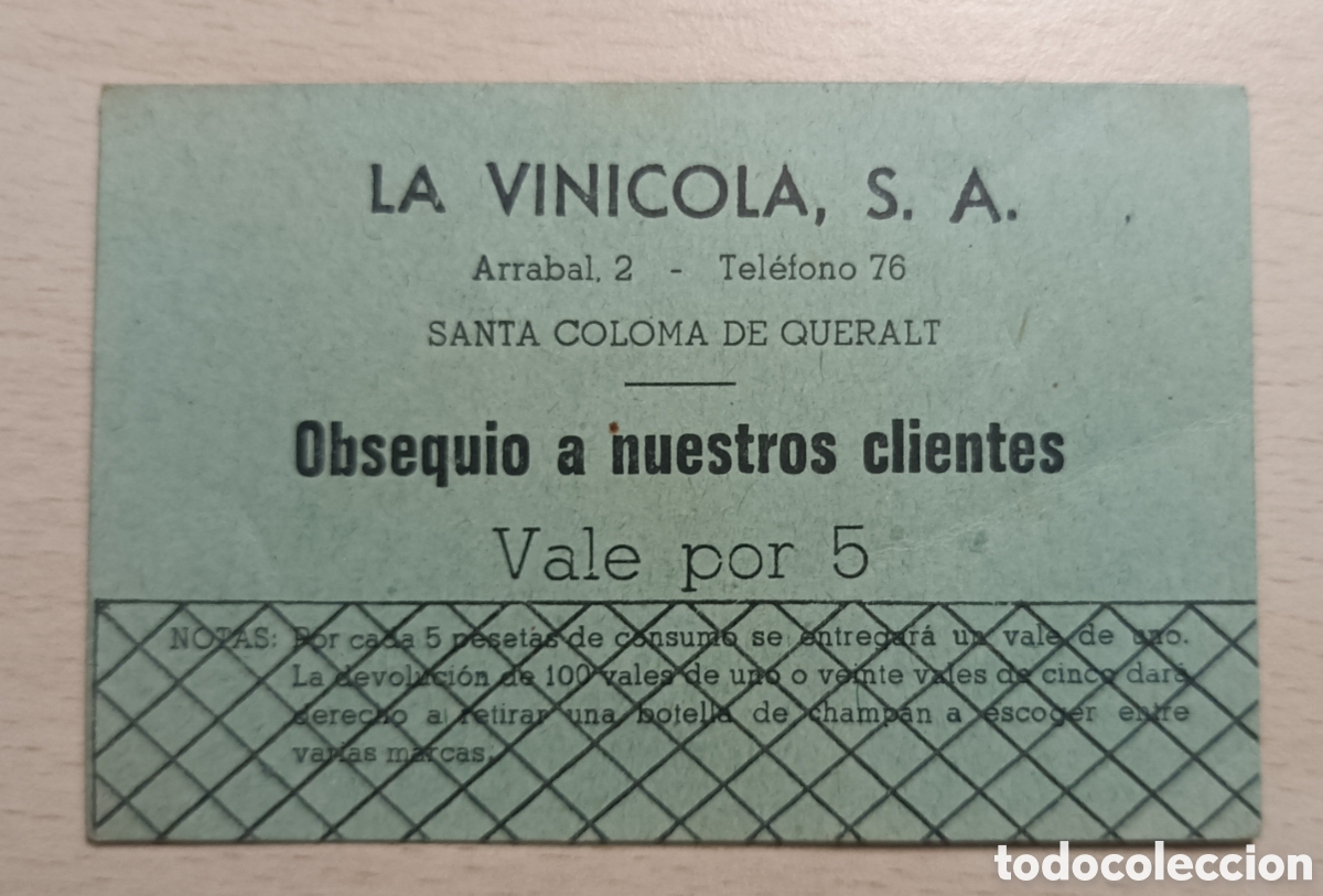Billetes locales: SANTA COLOMA DE QUERALT. TARRAGONA. LA VINICOLA, S.A. VALE POR 5. OBSEQUIO