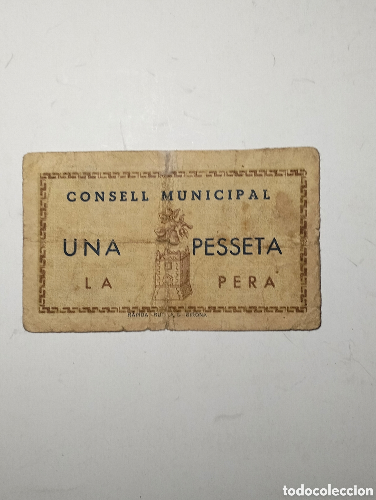 Billetes locales: 1937 EL CONSELLS MUNICIPAL DE LA PERA (Gerona) 1 PESETA