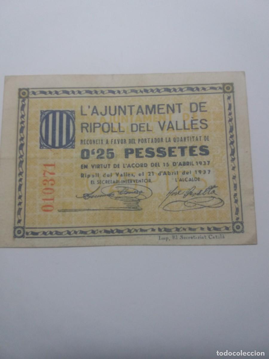 Billetes locales: Billete 0,25 Pessetes Ajuntament RIPOLL DEL VALLES 15 Abril 1937