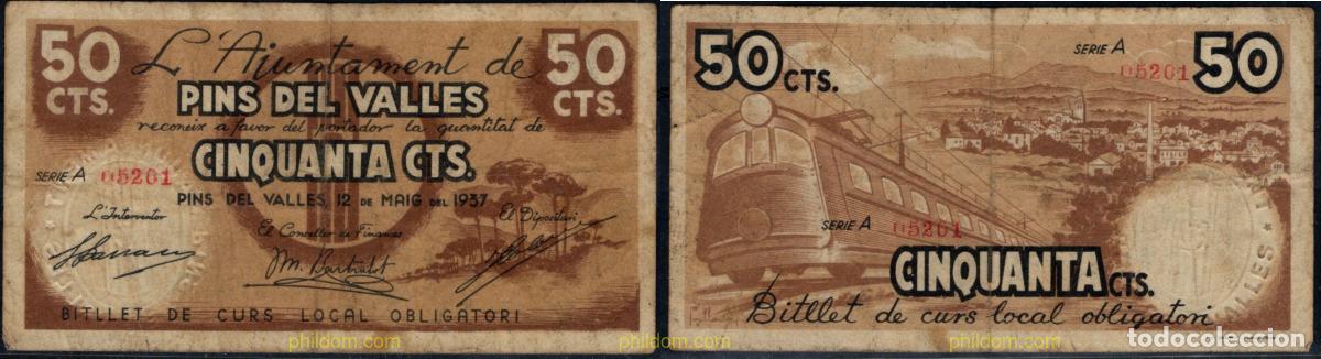 Banconote locali: 10952 ESPA&Ntilde;A. Emisiones locales republicanas 1937 AJUNTAMENT DE PINS DEL VALLES 50 CENTIMS 1937