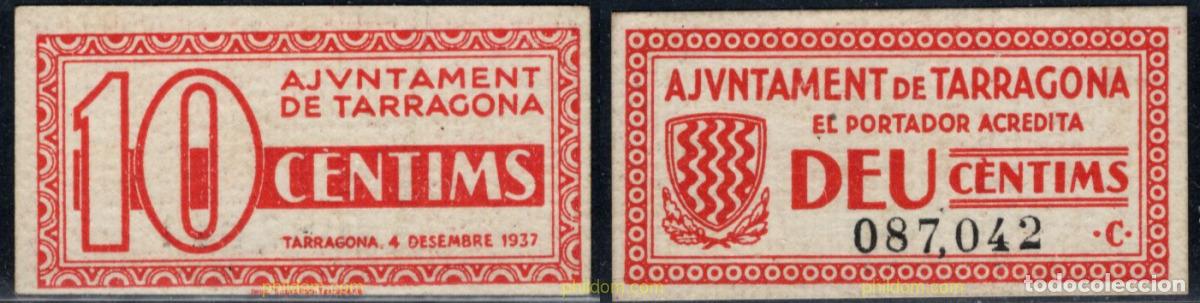 Billetes locales: 10938 ESPA&Ntilde;A. Emisiones locales republicanas 1937 AJUNTAMENT DE TARRAGONA 10 CENTIMOS 1937