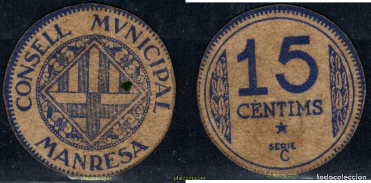 Billetes locales: 10944 ESPA&Ntilde;A. Emisiones locales republicanas 1937 CONSELL MUNICIPAL DE MANRESA 15 CENTIMOS 1937