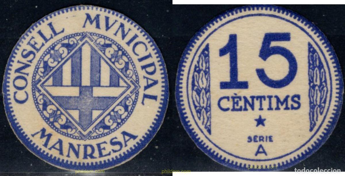 Billetes locales: 10946 ESPA&Ntilde;A. Emisiones locales republicanas 1937 CONSELL MUNICIPAL DE MANRESA 15 CENTIMOS 1937