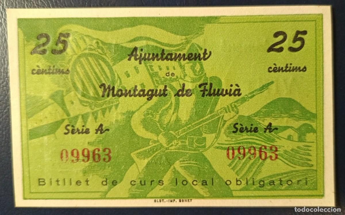 Billetes locales: 25 CENTIMOS AJUNTAMENT DE MONTAGUT DE FLUVIA ( BLO1848 )