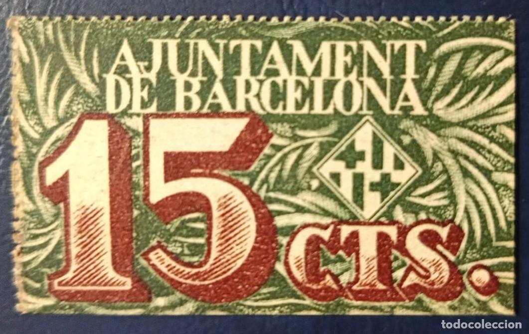 Billetes locales: 15 CENTIMOS AJUNTAMENT DE BARCELONA ( BLO1881 )