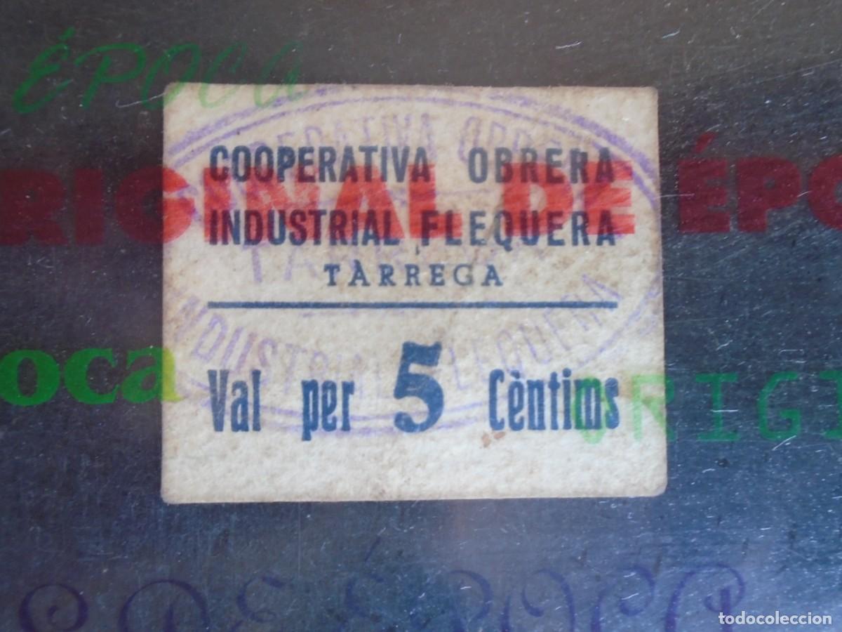 Billetes locales: (YA-003)VAL 5 CTS.COOPERATIVA OBRERA INDUSTRIAL FLEQUERA DE TARREGA(LLEIDA)-GUERRA CIVIL