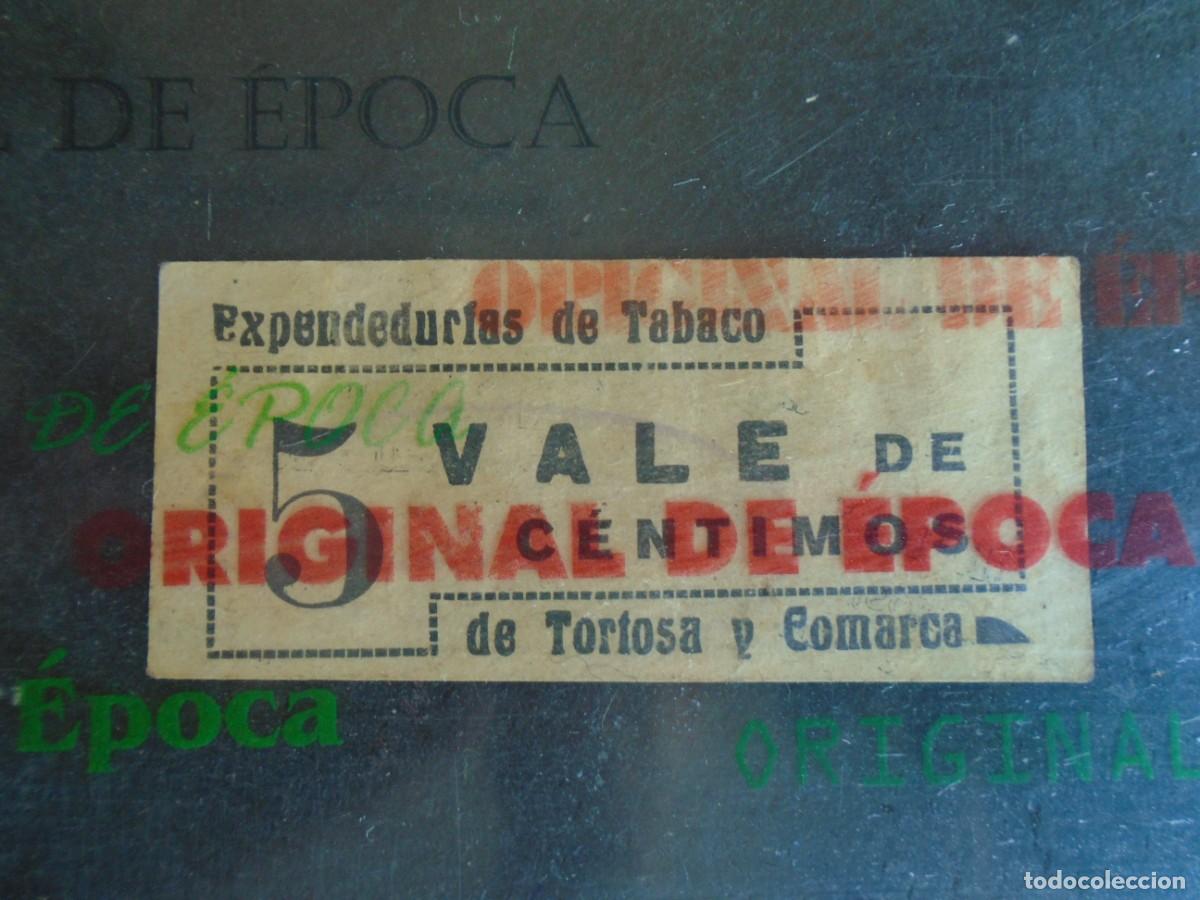 Billetes locales: (YA-027C)VALE 5 CENTIMOS EXPENDEDURIAS DE TABACO DE TORTOSA Y COMARCA