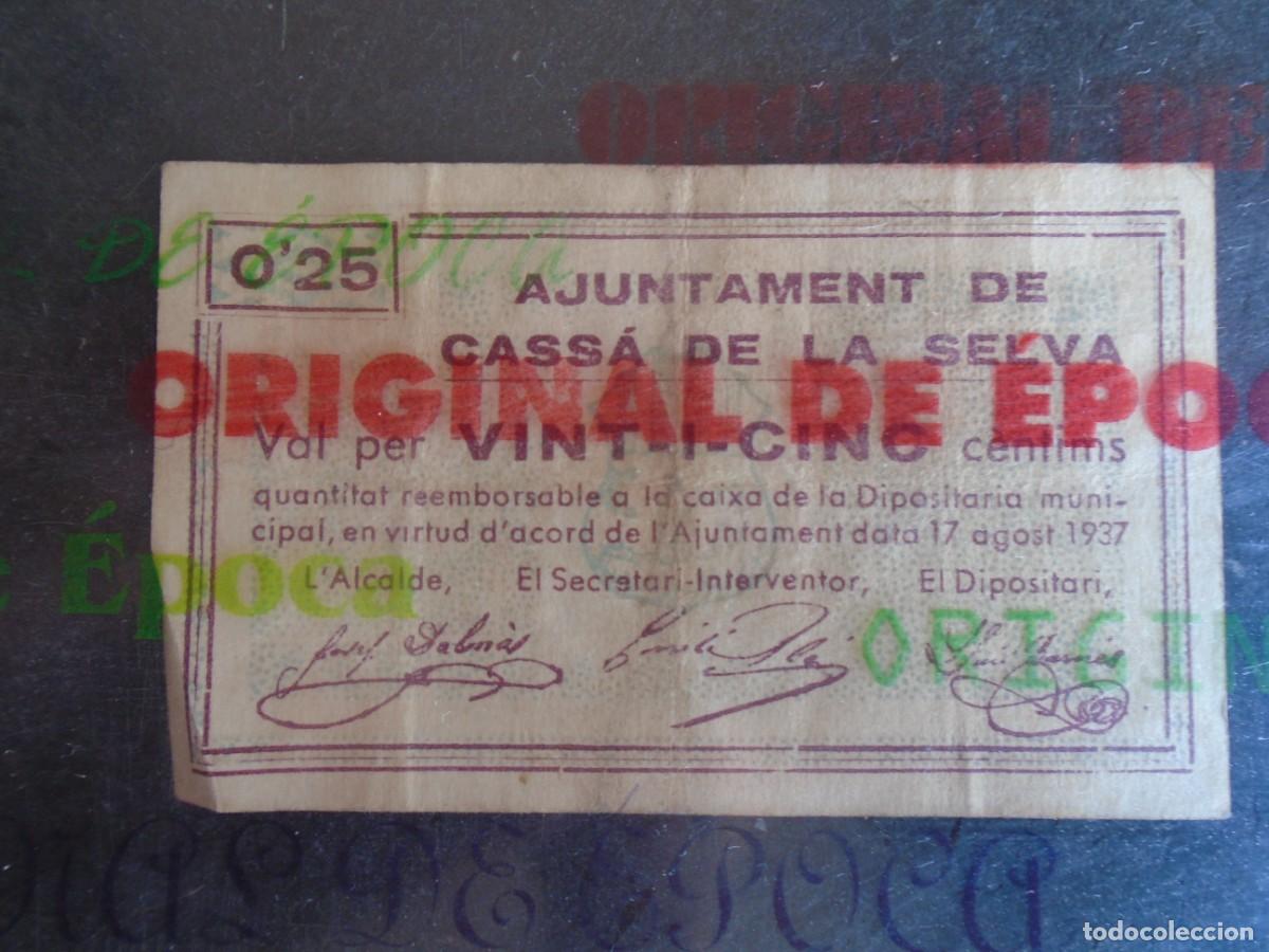 Billetes locales: (YA-033)25 CTS.AJUNTAMENT DE CASSA DE LA SELVA-GUERRA CIVIL