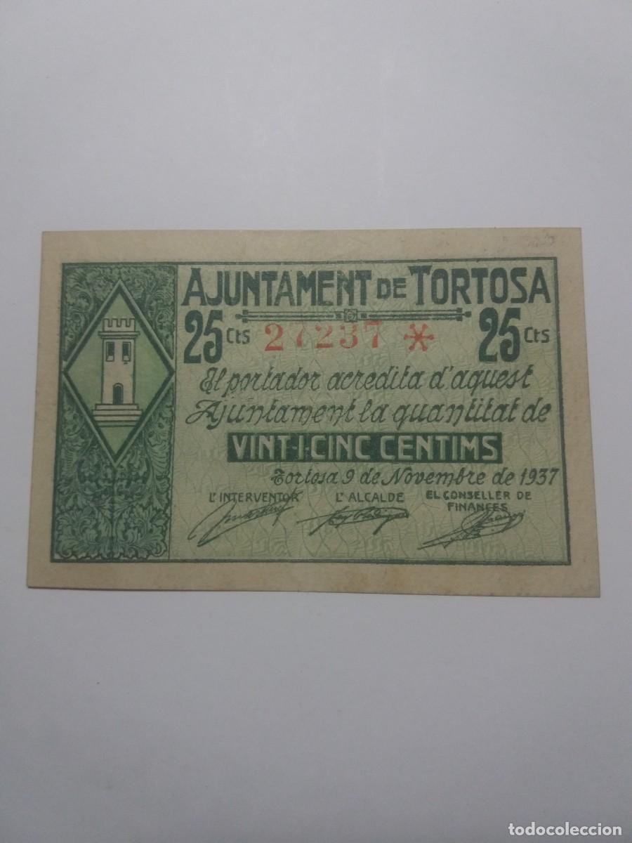 Billetes locales: Billete 25 C&egrave;ntims Ajuntament TORTOSA 9 Novembre 1937