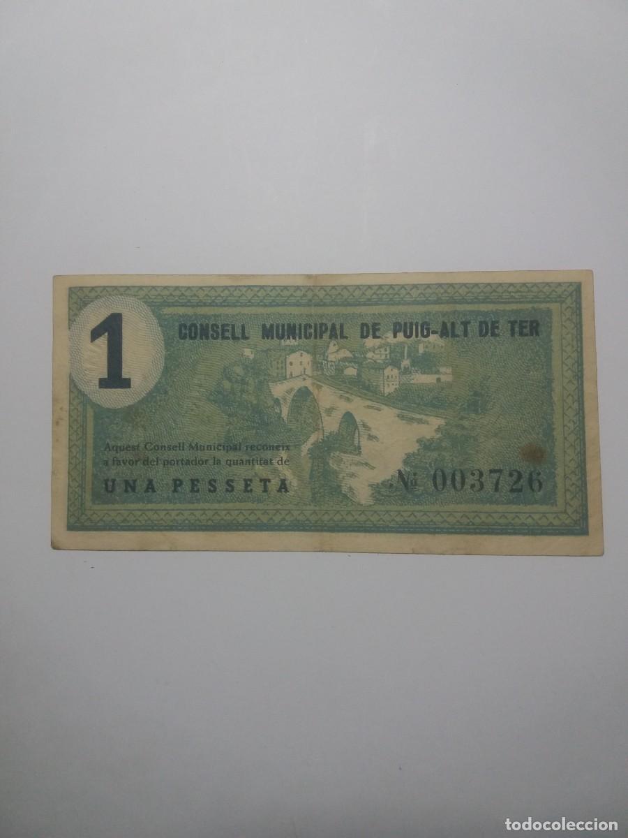 Billetes locales: Billete 1 Pesseta Consell Municipal PUIG-ALT DE TER 4 Juliol 1937