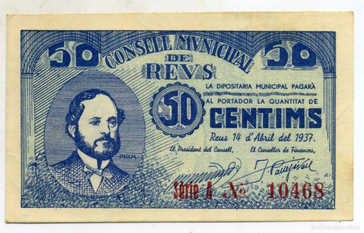 Billetes locales: XS- GUERRA CIVIL 1937 REUS 50 C&egrave;ntims Prim Var. N cargolada S/C